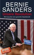 Unsere Revolution di Bernie Sanders edito da Ullstein Verlag GmbH