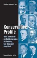 Konservative Profile di Ulrich E Zellenberg edito da ARES Verlag
