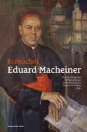 Erzbischof Eduard Macheiner edito da Pustet Anton