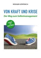 Von Kraft und Krise di Rüdiger Göpferich edito da Books on Demand