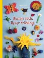Komm doch, lieber Frühling! di Sabine Lohf edito da Gerstenberg Verlag