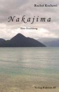 Nakajima di Rachel Kochawi edito da Edition AV, Verlag