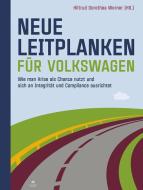 Neue Leitplanken für Volkswagen edito da GOETZ, CH. Verlag