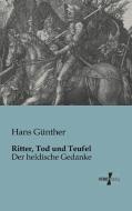 Ritter, Tod und Teufel di Hans Günther edito da Vero Verlag