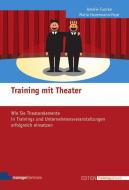 Training mit Theater di Amelie Funcke, Maria Havermann-Feye edito da managerSeminare Verl.GmbH