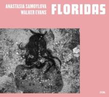 Anastasia Samoylova, Walker Evans: Floridas di Anastasia Samoylova, Walker Evans edito da Steidl Publishers