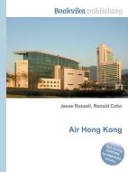 Air Hong Kong di Jesse Russell, Ronald Cohn edito da Book On Demand Ltd.
