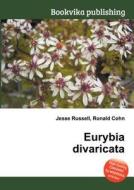 Eurybia Divaricata di Jesse Russell, Ronald Cohn edito da Book On Demand Ltd.