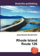 Rhode Island Route 126 edito da Book On Demand Ltd.
