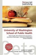 University of Washington School of Public Health edito da Betascript Publishing
