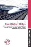 Kolari Railway Station edito da Brev Publishing