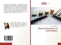 Théories financières et économiques di Aminata likka Boye edito da Editions universitaires europeennes EUE