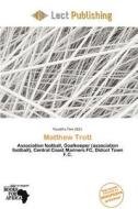 Matthew Trott edito da Lect Publishing