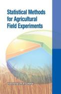 Statistical Methods for Agricultural Field Experiments di Vijay Katyal edito da NIPA