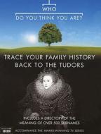 Trace Your Family History Back To The Tudors di Anton Gill, Nick Barratt edito da Harpercollins Publishers