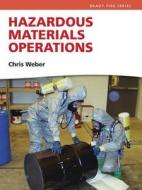 Hazardous Materials Operations [With Access Code] di Chris Weber edito da Prentice Hall
