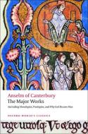Anselm of Canterbury: The Major Works di Saint Anselm edito da Oxford University Press