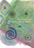 Nutrition And Traumatic Brain Injury di Institute of Medicine, Food and Nutrition Board, Trauma Committee on Nutrition edito da National Academies Press