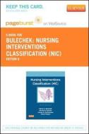 Nursing Interventions Classification (Nic) - Pageburst E-Book on Vitalsource (Retail Access Card) di Gloria M. Bulechek, Howard K. Butcher, Joanne M. Dochterman edito da Mosby