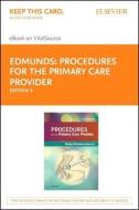 Procedures for the Primary Care Provider - Elsevier eBook on Vitalsource (Retail Access Card) di Marilyn Winterton Edmunds edito da ELSEVIER HEALTH SCIENCE