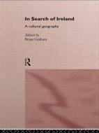 In Search of Ireland di Brian Graham edito da Routledge