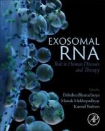 Exosomal RNA: Role in Human Diseases and Therapy edito da ACADEMIC PR INC