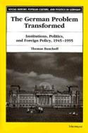 Banchoff, T:  The German Problem Transformed di Thomas Banchoff edito da University of Michigan Press