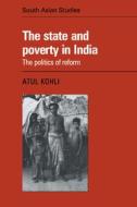 The State and Poverty in India di Kohli edito da Cambridge University Press