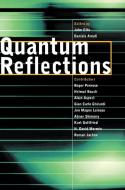Quantum Reflections di John Ellis, Daniele Amati, D. Amati edito da Cambridge University Press