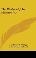 Works Of John Marston V3 edito da Kessinger Publishing