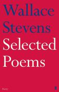 Selected Poems di Wallace Stevens edito da Faber & Faber