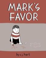 Mark's Favor di C. J. Hart edito da Bow Tie Books