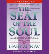 The Seat of the Soul di Gary Zukav edito da Simon & Schuster Sound Ideas