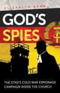 God's Spies di Elisabeth Braw edito da Lion Hudson Plc