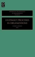 Legitimacy Proc Organiz Rso22h di Cathryn Johnson, Eric Ed. Johnson, Eric Ed Johnson edito da Emerald Group Publishing Limited