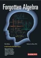 Forgotten Algebra di Barbara Lee Bleau edito da Barron's Educational Series