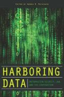Harboring Data edito da Stanford University Press