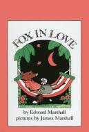 Fox in Love di Edward Marshall edito da Perfection Learning