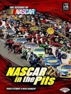 NASCAR in the Pits di Mark Stewart, Mike Kennedy edito da LERNER CLASSROOM
