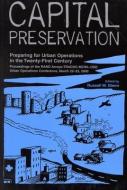 Capital Preservation di Russell W. Glenn edito da RAND