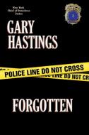 Forgotten di Gary Hastings edito da Alabaster Books