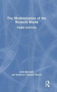 The Modernization Of The Western World di John McGrath, Kathleen Callanan Martin edito da Taylor & Francis Ltd