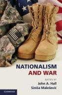 Nationalism and War di John A. Hall edito da Cambridge University Press