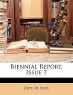 Biennial Report, Issue 7 edito da Lightning Source Uk Ltd