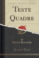 Teste Quadre (classic Reprint) di Enrico Panzacchi edito da Forgotten Books