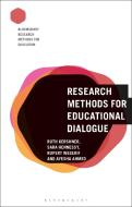 Research Methods for Educational Dialogue di Ruth Kershner, Sara Hennessy edito da BLOOMSBURY ACADEMIC