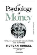 The Psychology of Money di Morgan Housel edito da Lulu.com