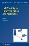 Cell Motility in Cancer Invasion and Metastasis edito da Springer Netherlands