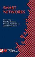 Smart Networks di Olli Martikainen, Xiaopeng Li, Mohammed Ismail edito da Springer US