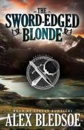 The Sword-Edged Blonde [With Earbuds] di Alex Bledsoe edito da Findaway World